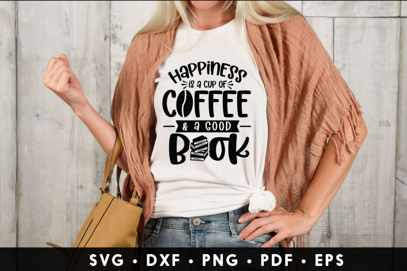 happiness-is-a-cup-of-coffee-amp-a-good-book-reading-svg