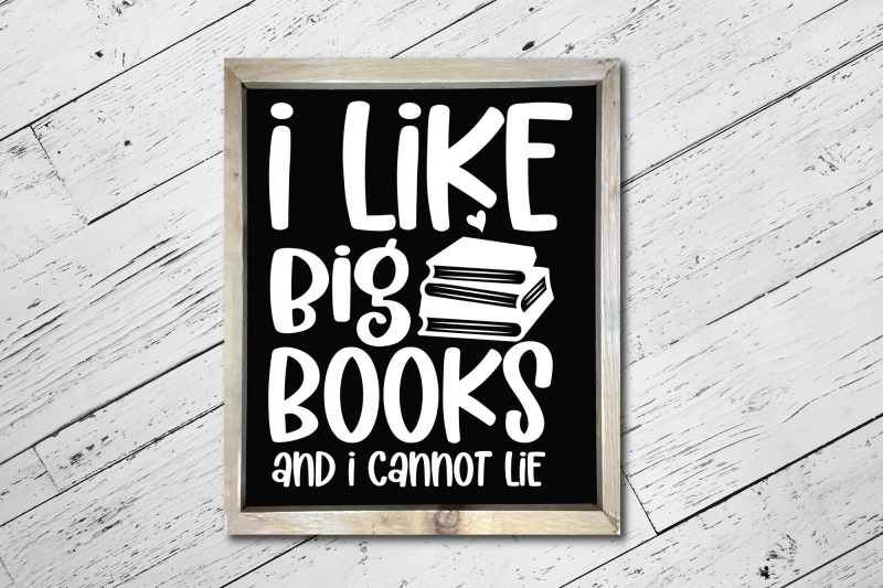 i-like-big-books-and-i-cannot-lie-reading-svg