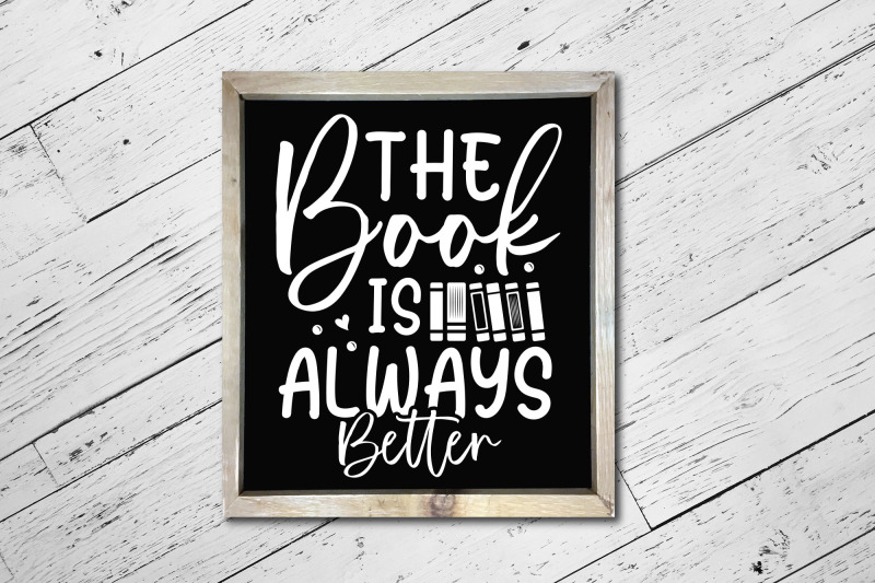 the-book-is-always-better-reading-svg