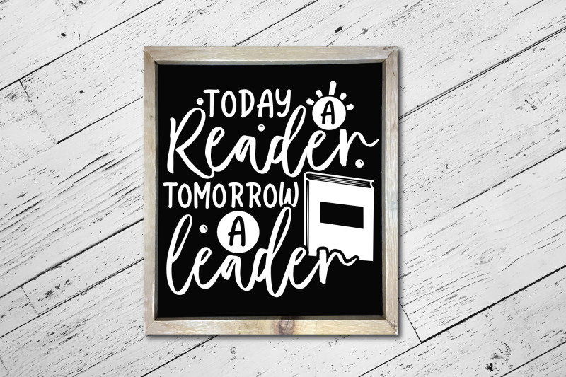 today-a-reader-tomorrow-a-leader-reading-svg