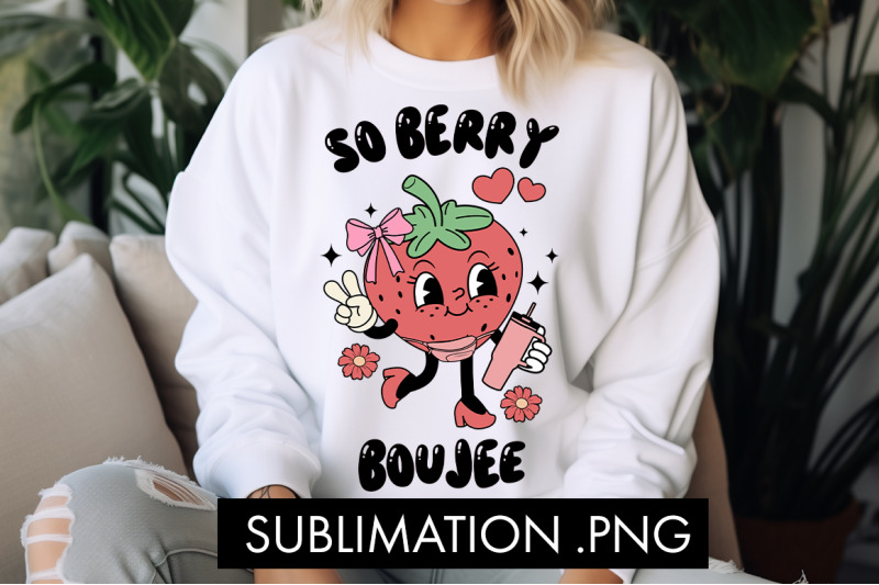 so-berry-boujee-png-sublimation