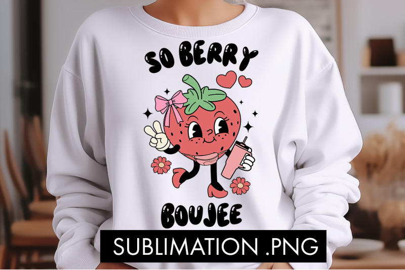 so-berry-boujee-png-sublimation