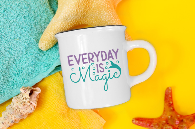 everyday-is-magic-mermaid-svg