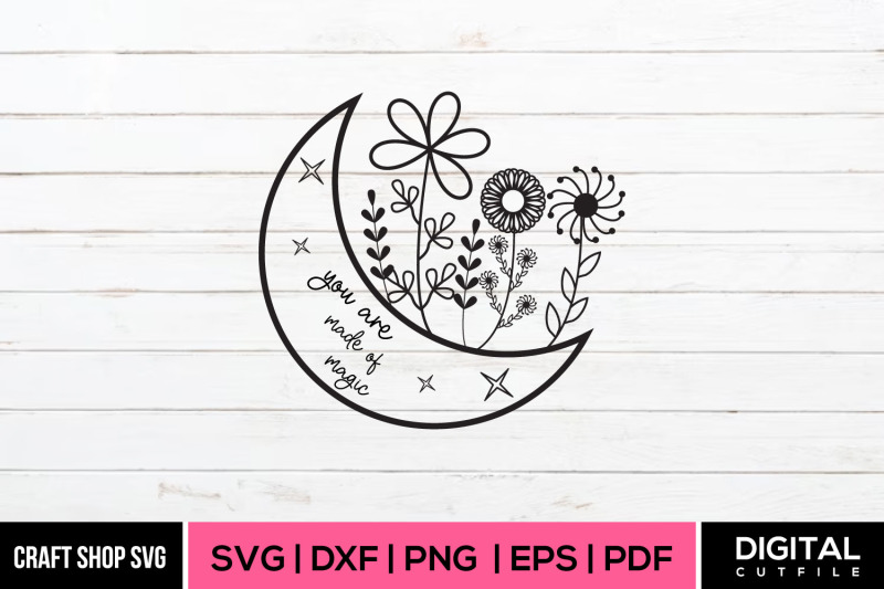 your-are-made-of-magic-wildlife-svg-flower-svg