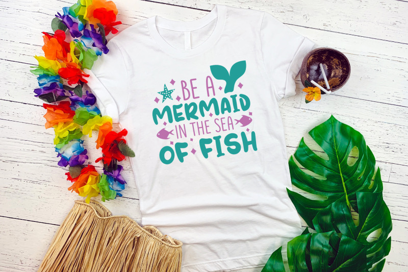 be-a-mermaid-in-the-sea-of-fish-svg