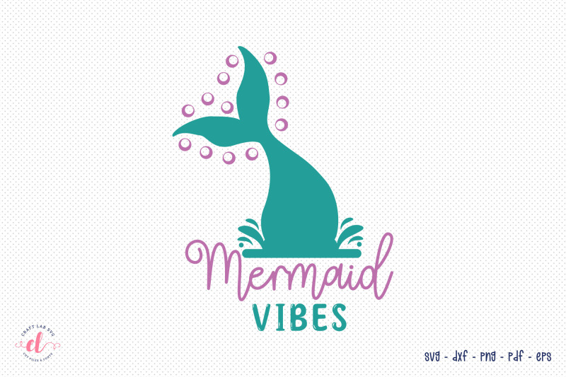 mermaid-vibes-svg-mermaid-svg