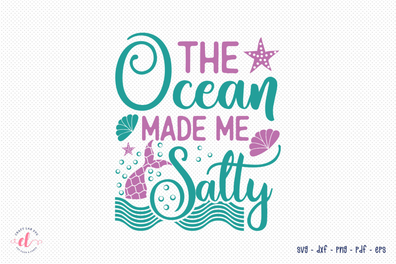 mermaid-svg-the-ocean-made-me-salty