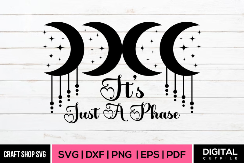 it-039-s-just-a-phase-wild-life-svg-cut-files