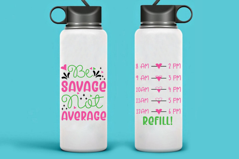 be-savage-not-average-water-bottle-svg-cut-files