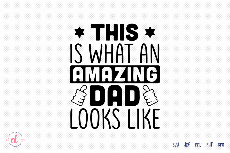 father-039-s-day-svg-design