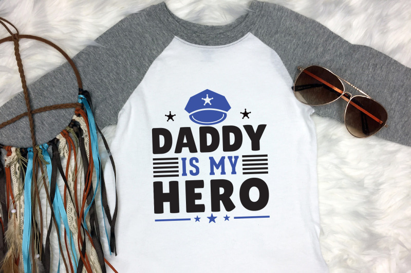 daddy-is-my-hero-police-sayings-svg