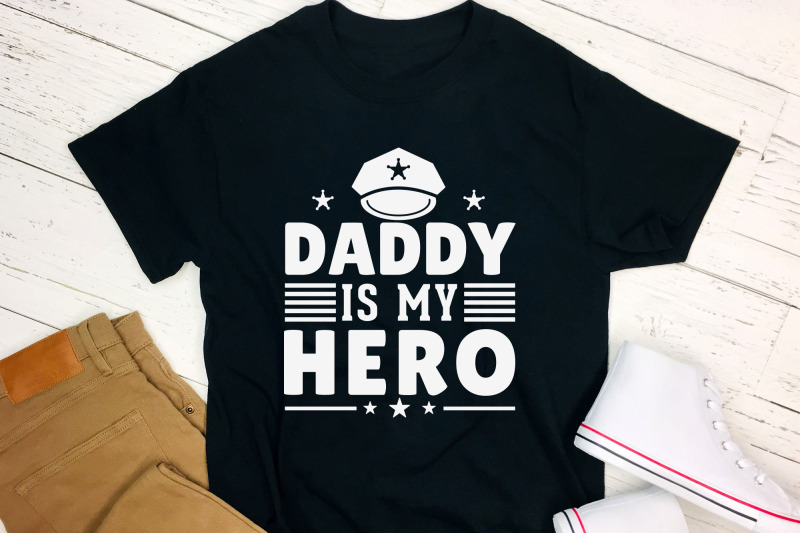 daddy-is-my-hero-police-sayings-svg