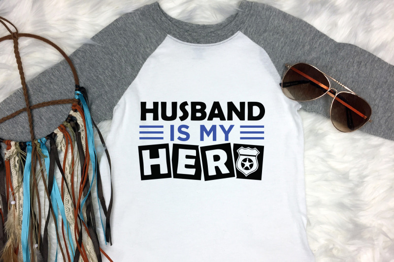 husband-is-my-hero-police-sayings-svg