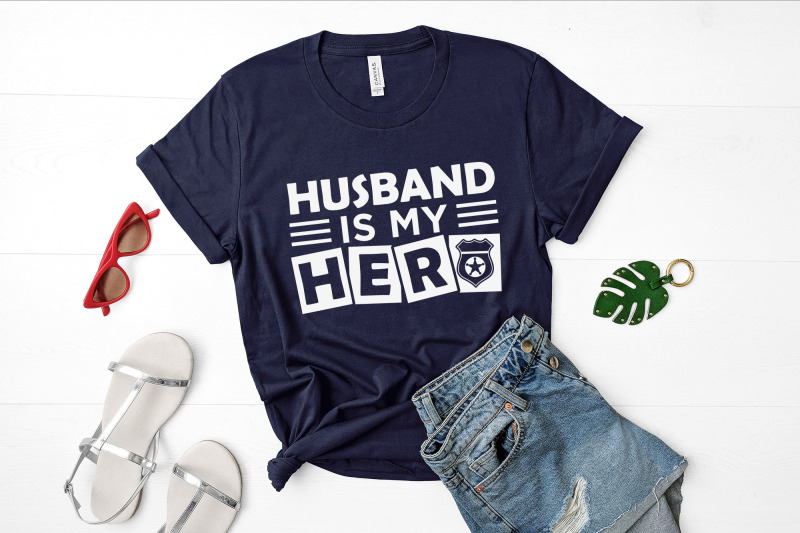 husband-is-my-hero-police-sayings-svg