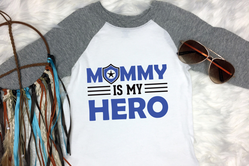 mommy-is-my-hero-police-sayings-svg