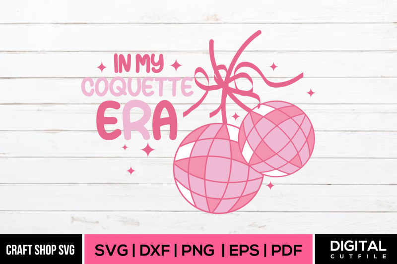 in-my-coquette-era-coquette-svg-png-dxf-eps