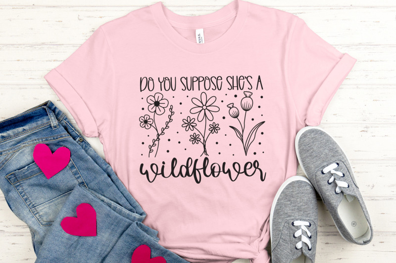 do-you-suppose-she-039-s-a-wildflower-svg