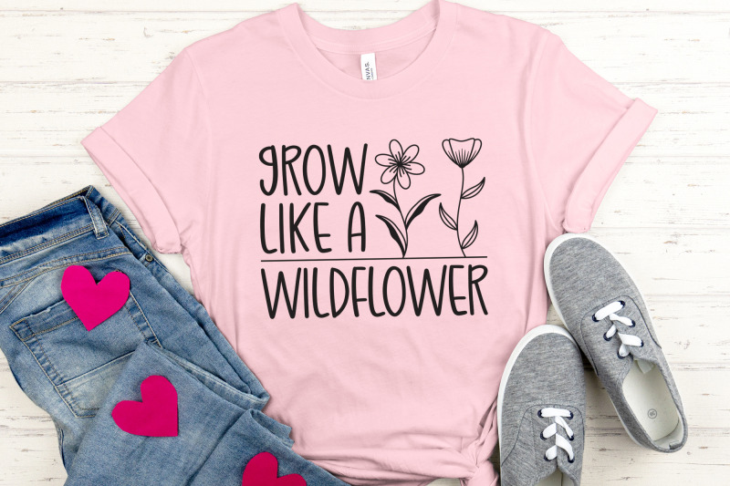 grow-like-a-wildflower-wildflower-quote-svg