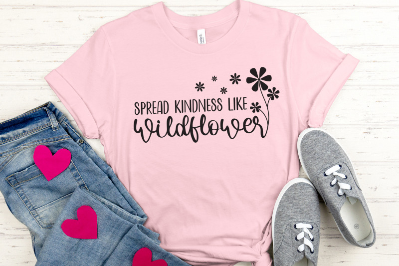 spread-kindness-like-wildflowers-svg-file