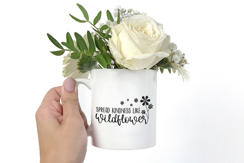 spread-kindness-like-wildflowers-svg-file