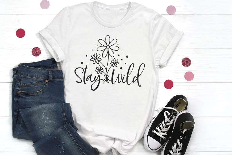 stay-wild-svg-wildflower-quote-svg