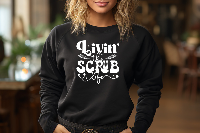 livin-the-scrub-life-nurse-svg-file