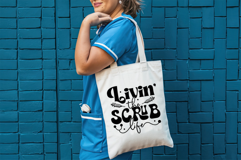 livin-the-scrub-life-nurse-svg-file