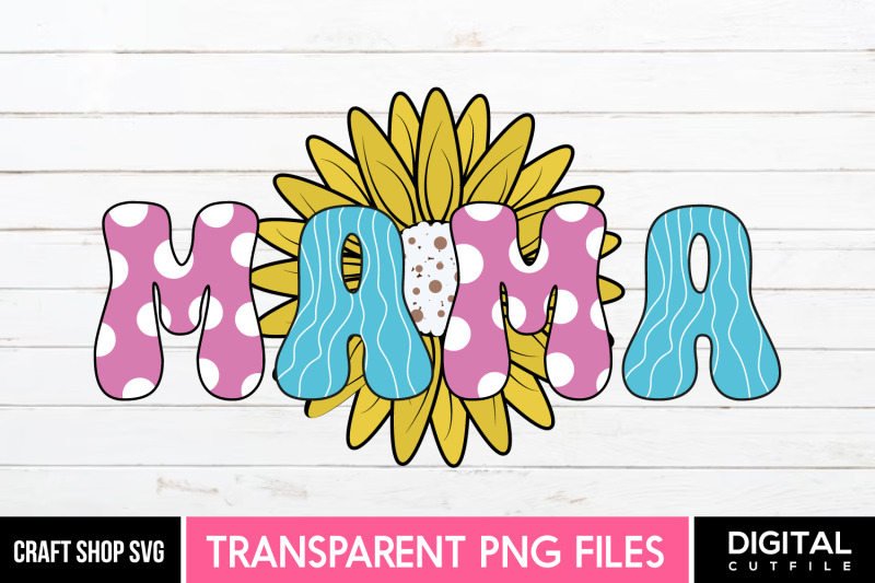 mama-png-mothers-day-sublimation