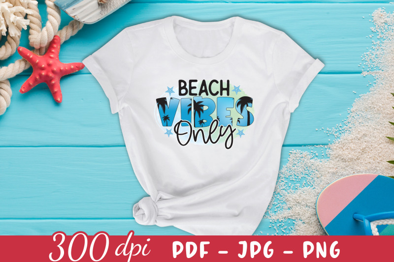 beach-vibes-only-sublimation-design