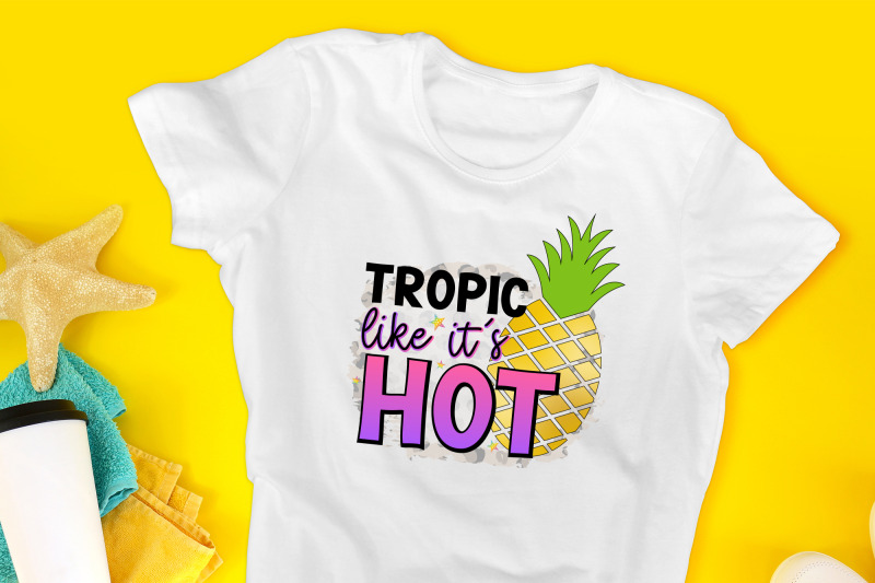 tropic-like-it-039-s-hot-summer-png-sublimation