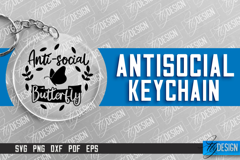 antisocial-quotes-keychain-sassy-design-introvert-quotes-svg