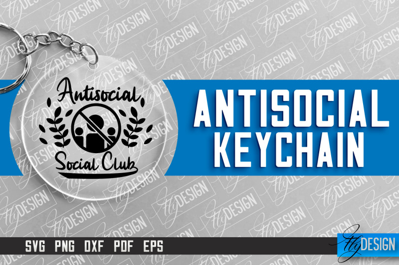 antisocial-quotes-keychain-sassy-design-introvert-quotes-svg