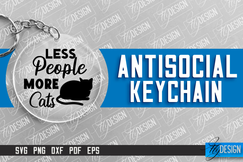 antisocial-quotes-keychain-sassy-design-introvert-quotes-svg