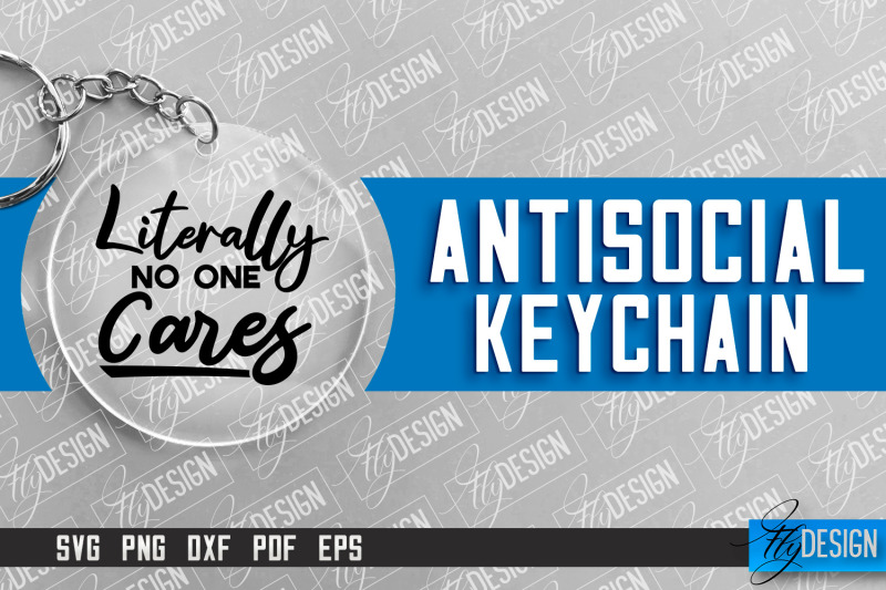 antisocial-quotes-keychain-sassy-design-introvert-quotes-svg