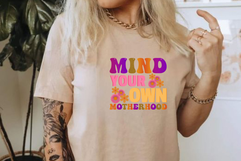 mind-your-own-motherhood-mothers-day-sublimation