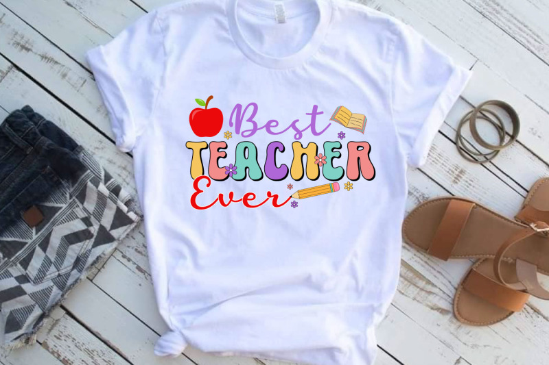 Best Teacher Ever, Teacher Quote Sublimation By Beauty Crafts SVG ...