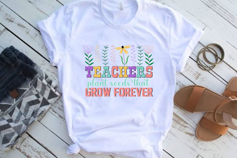 teachers-plant-seeds-that-grow-forever-png-sublimation