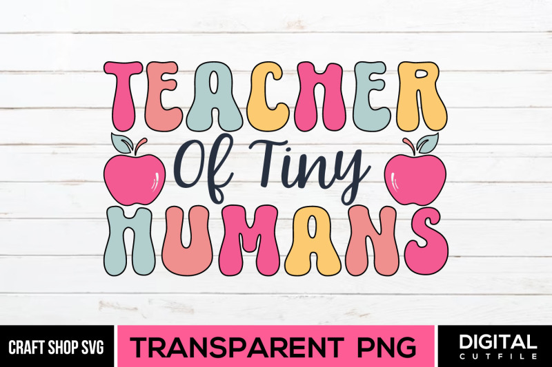 teacher-of-tiny-humans-png-sublimation