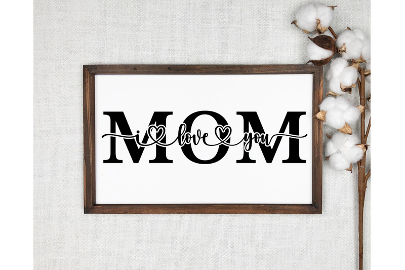 mom-svg-png-mother-039-s-day-svg-mama-svg-i-love-you-mom-svg-mom-gift