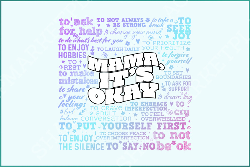 mama-it-039-s-okay-png-mother-039-s-day-inspirational-quote-motivational-mental-health-awareness-retro-sublimation-clipart-original-designer