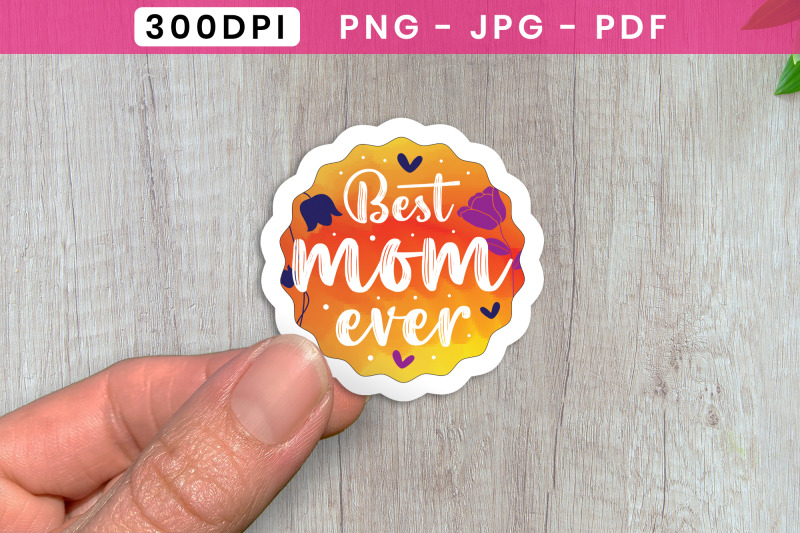 best-mom-ever-mothers-day-sticker