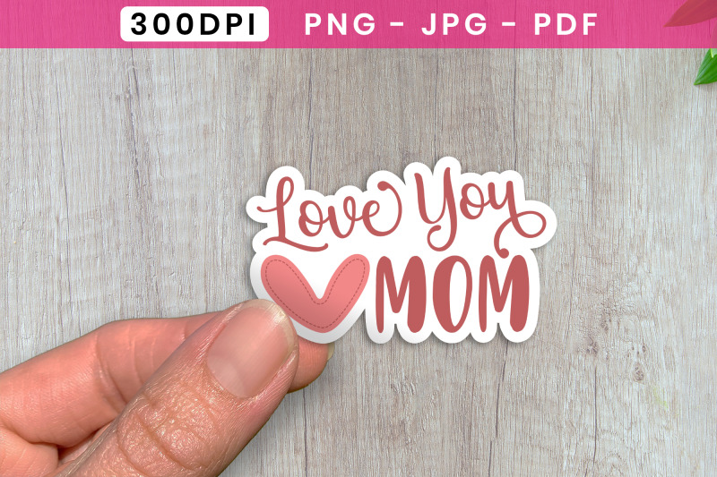 love-you-mom-mothers-day-printable-sticker