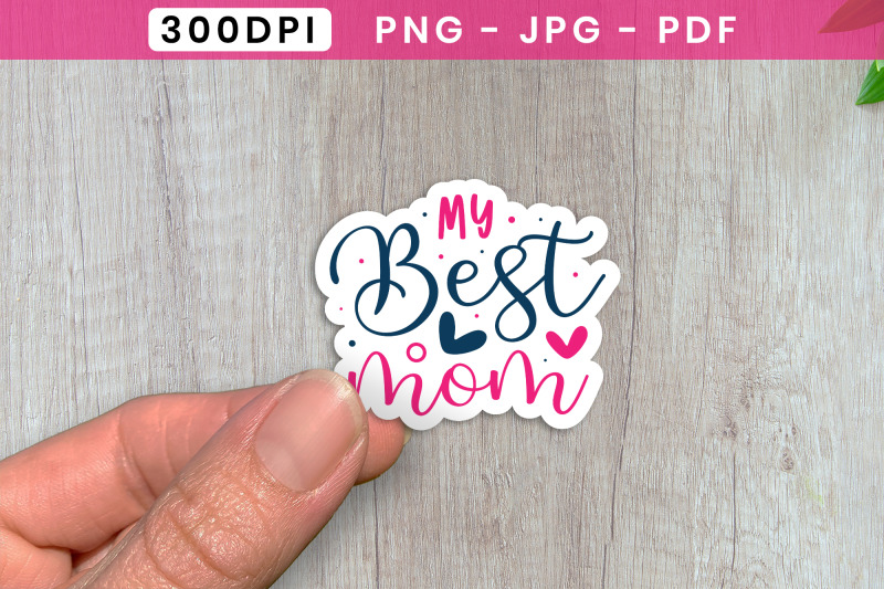 my-best-mom-mothers-day-sticker-png