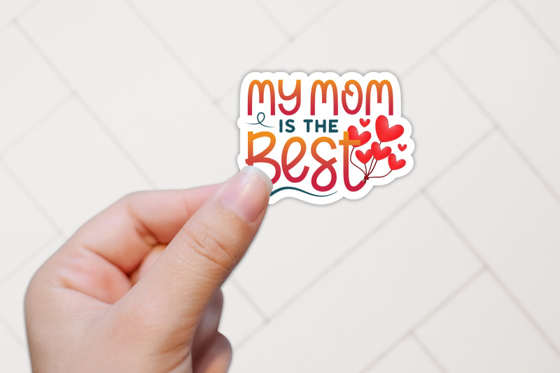 my-mom-is-the-best-mothers-day-png-sticker