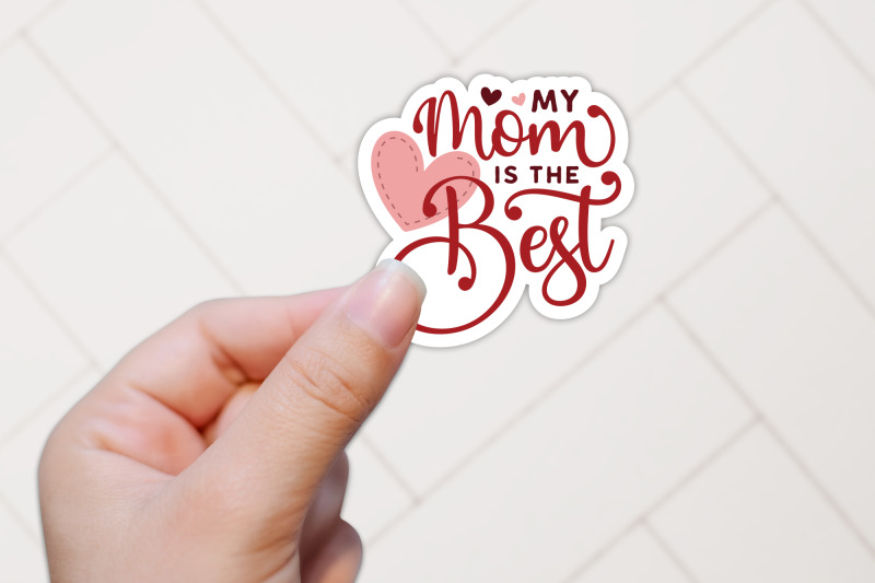 my-mom-is-the-best-mothers-day-sticker-png