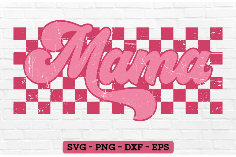 mama-checkered-png-sublimation-mama-svg-checkered-mama-svg
