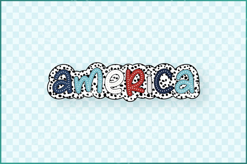 fourth-of-july-png-4th-july-sublimation-dalmatian-png-doodle-letters-america-shirt-4th-of-july-glitter-america-1776-4th-of-july-png