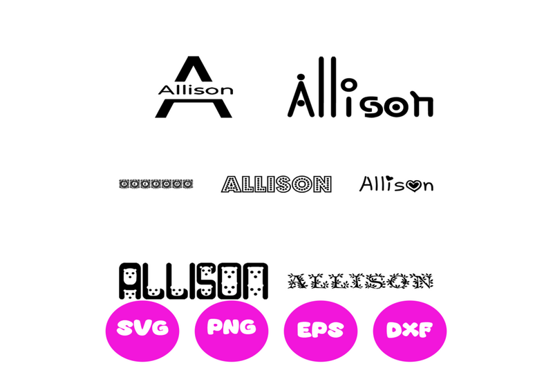 ALLISON GIRL NAMES SVG CUT FILE By Brilliant Digital Designs ...