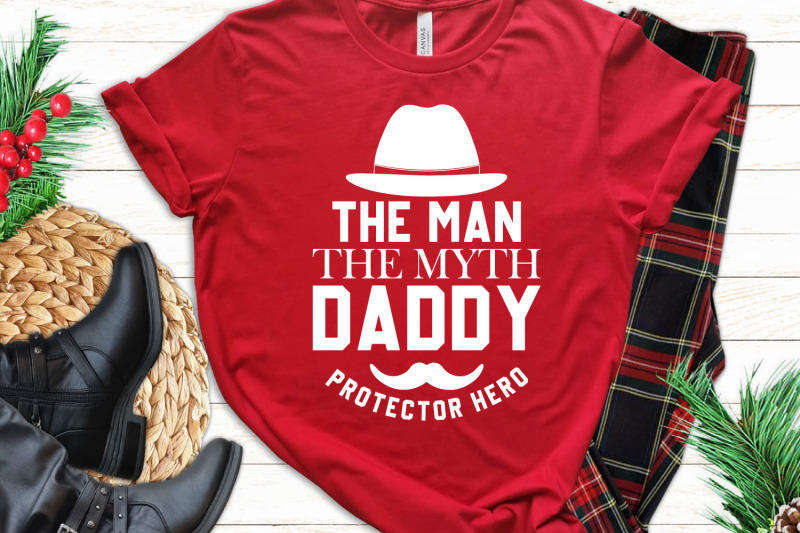 the-man-the-myth-daddy-father-day-quote-svg