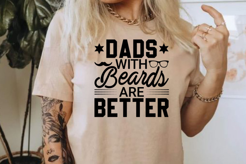 dads-with-beards-are-better-fathers-day-svg